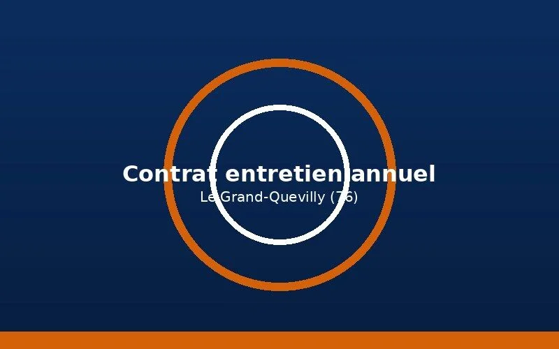 Contrat entretien annuel chaudière — Le Grand-Quevilly